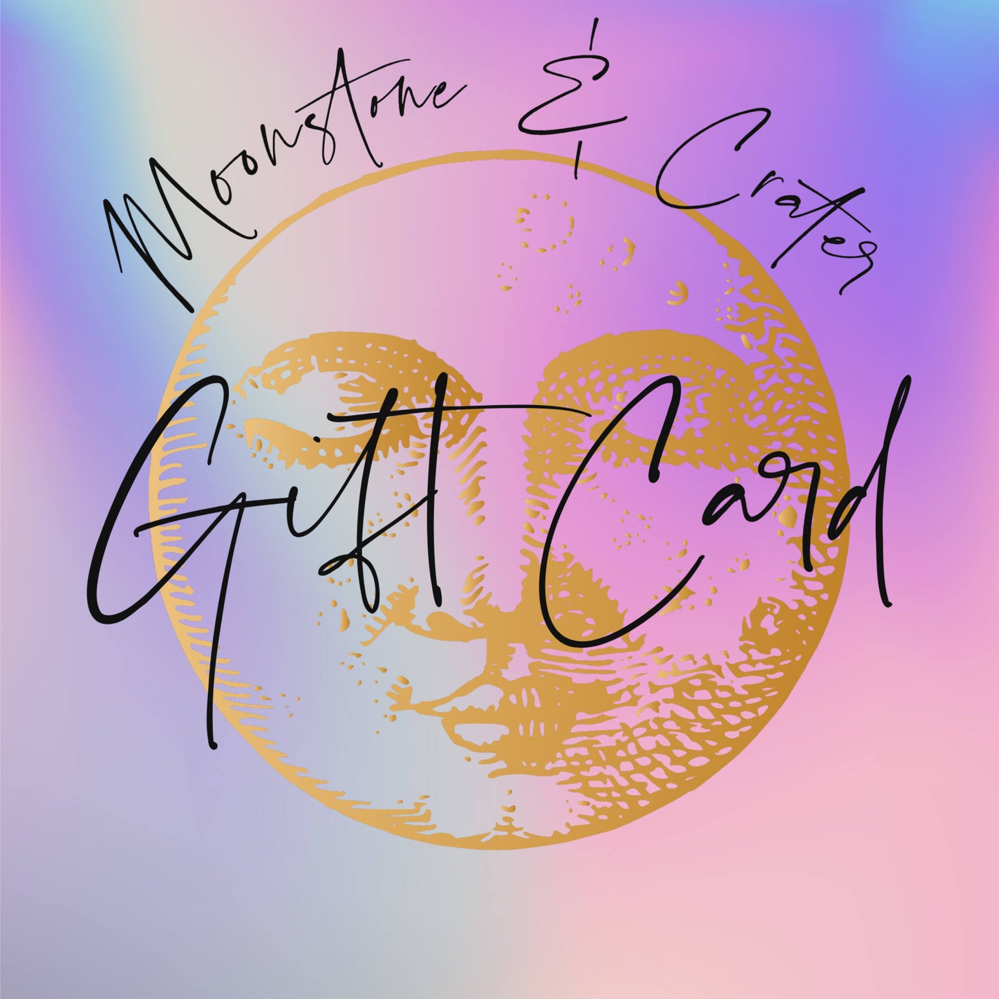 Moonstone & Crater Gift Card